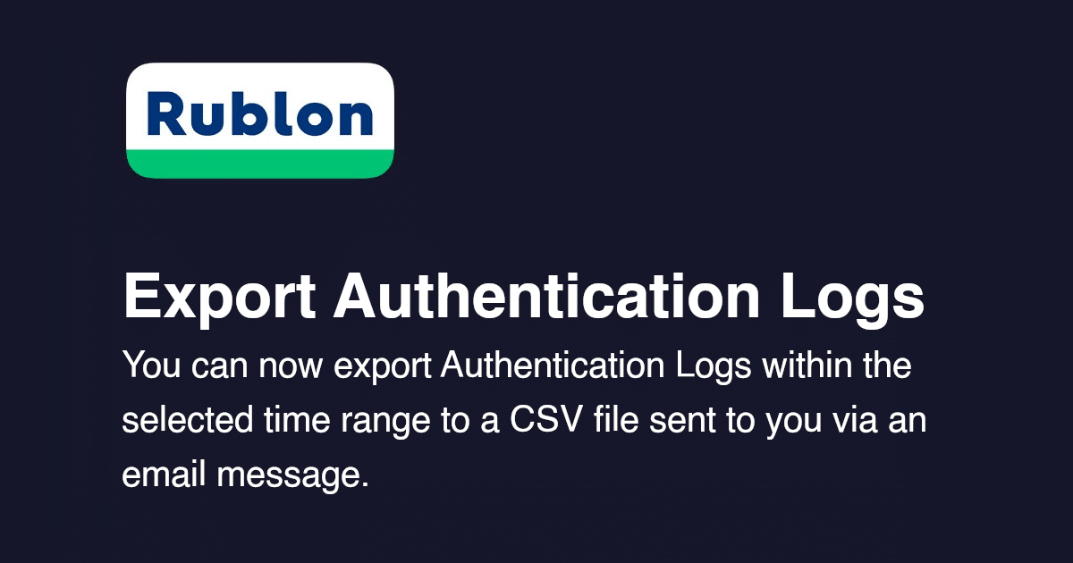 Administrators Can Now Export Authentication Logs to a CSV File - Rublon