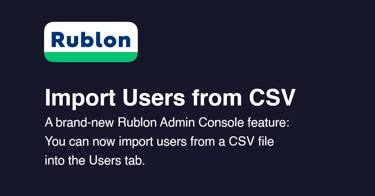 Import Users From a CSV File - Rublon