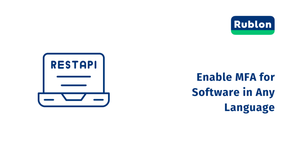 Enable Powerful MFA for Software Written in Any Programming Language