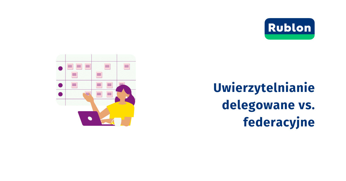 Delegated vs. federated authentication: what are the differences?
