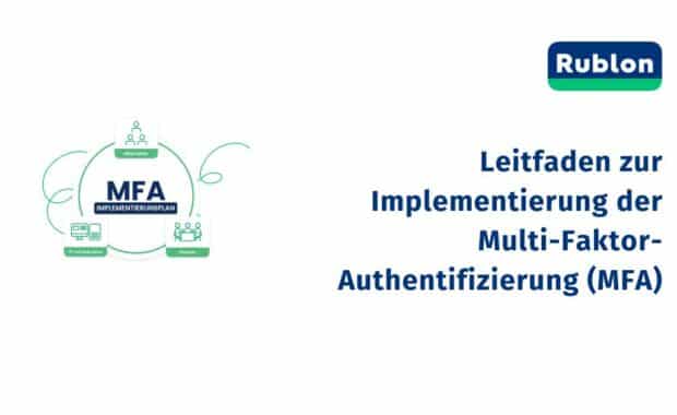 Leitfaden zur Implementierung der Multi-Faktor-Authentifizierung (MFA)