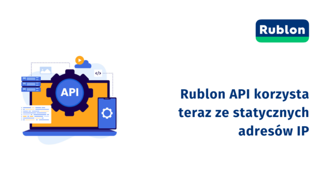 Rublon API korzysta teraz ze statycznych adresów IP