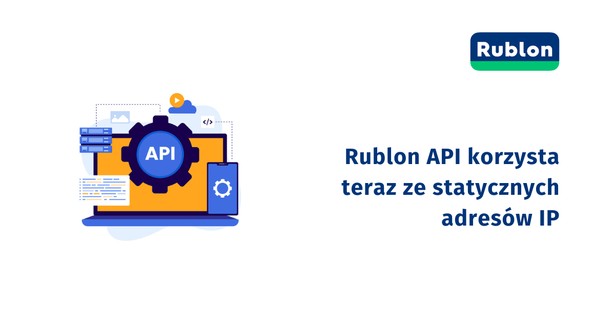 Rublon API korzysta teraz ze statycznych adresów IP - Rublon