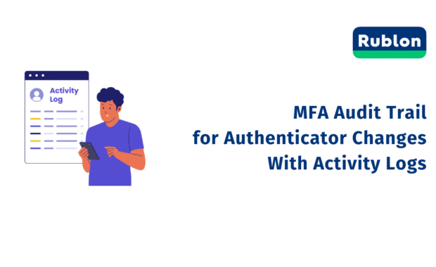 MFA Audit Trail for Authenticator Changes With Activity Logs