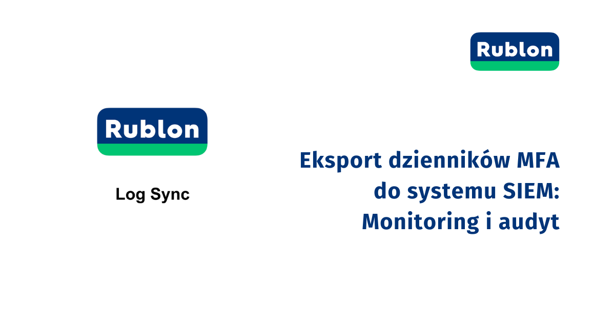 Export of MFA logs to SIEM: monitoring and audit