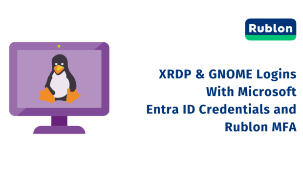 Enable XRDP and GNOME Logins Using Microsoft Entra ID Credentials and Rublon MFA