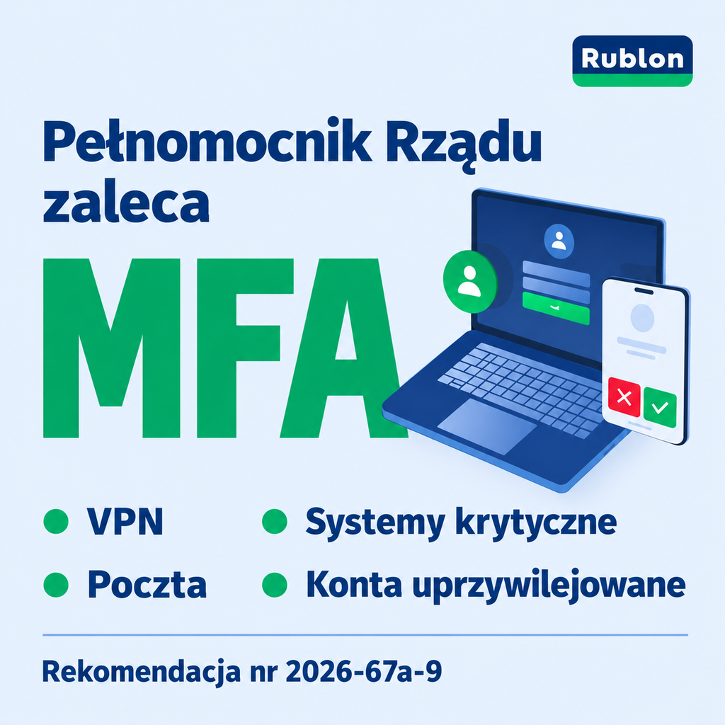 MFA dla VPN, poczty, systemów krytycznych i kont uprzywilejowanych w rekomendacji Pełnomocnika Rządu nr 2026-67a-9.