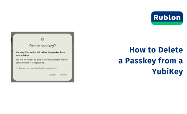 How to Delete a Passkey from a YubiKey: GUI & ykman
